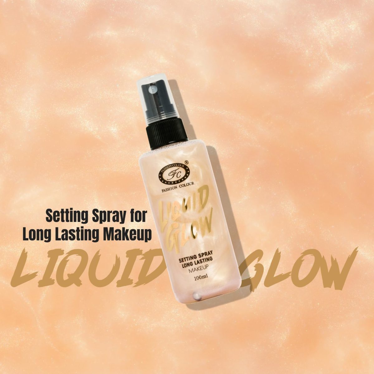 Fashion Colour Liquid Glow Setting Spray For Makeup Long Lasting (100ml) | Natural Dewy Finish | Keeps Makeup Intact | Hydrates, Soothes & Refreshes Skin | (MF09B, 100ML) - Image 2