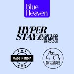 Blue Heaven Hyper Stay Weightless Liquid Matte Lipstick | Long-lasting & Smudge Proof | Non-Transfer Matte Lipstick for Women| Mystic Maroon-05 | 6ml - Image 6