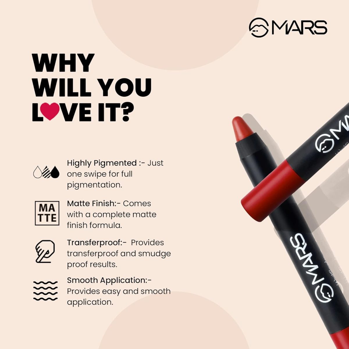 MARS Long Lasting Crayon Lipstick up to 12 Hours Stay | Matte Finish | Waterproof | Won't Smudge Won't Budge Lip Crayon (3.5 gm) (10-Girl Power) - Image 4