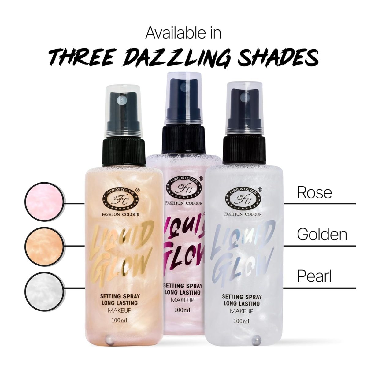 Fashion Colour Liquid Glow Setting Spray For Makeup Long Lasting (100ml) | Natural Dewy Finish | Keeps Makeup Intact | Hydrates, Soothes & Refreshes Skin | (MF09B, 100ML) - Image 4