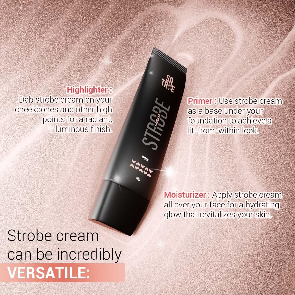 Sotrue Strobe Cream Pink for Face Radiance, Multipurpose Strobe Cream, Dewy Glazed Instant Glow, Highlighter For Face, Boosts Hydration, For All Skin Types, 30g - Image 5