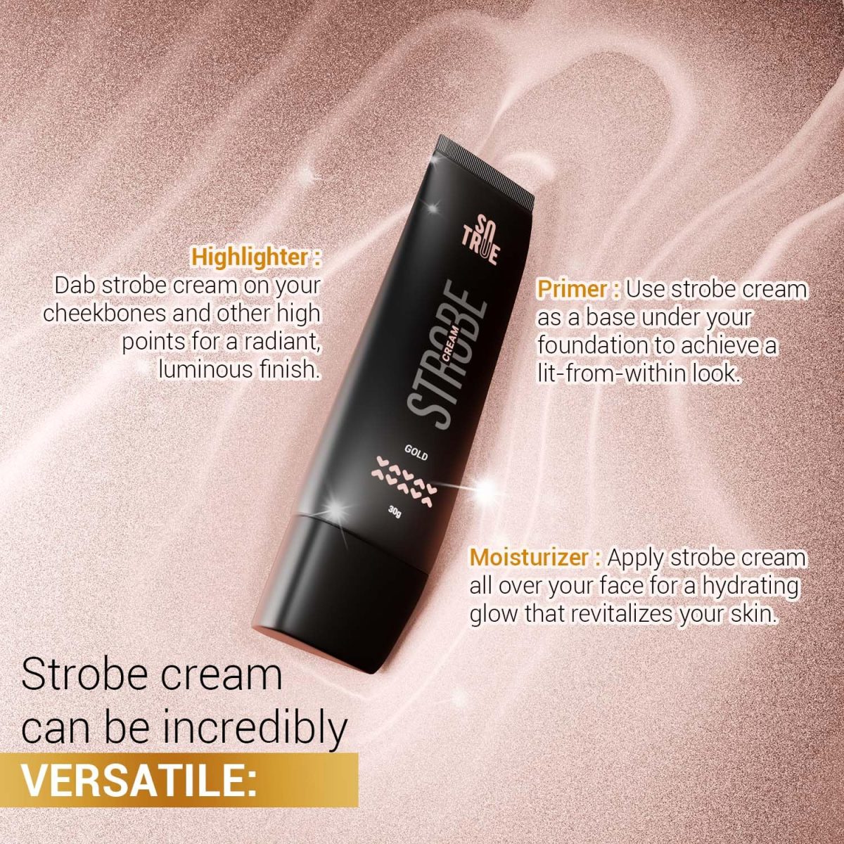 Sotrue Strobe Cream Gold for Face Radiance, Multipurpose Strobe Cream, Dewy Glazed Instant Glow, Highlighter For Face, Boosts Hydration, For All Skin Types, 30g - Image 5