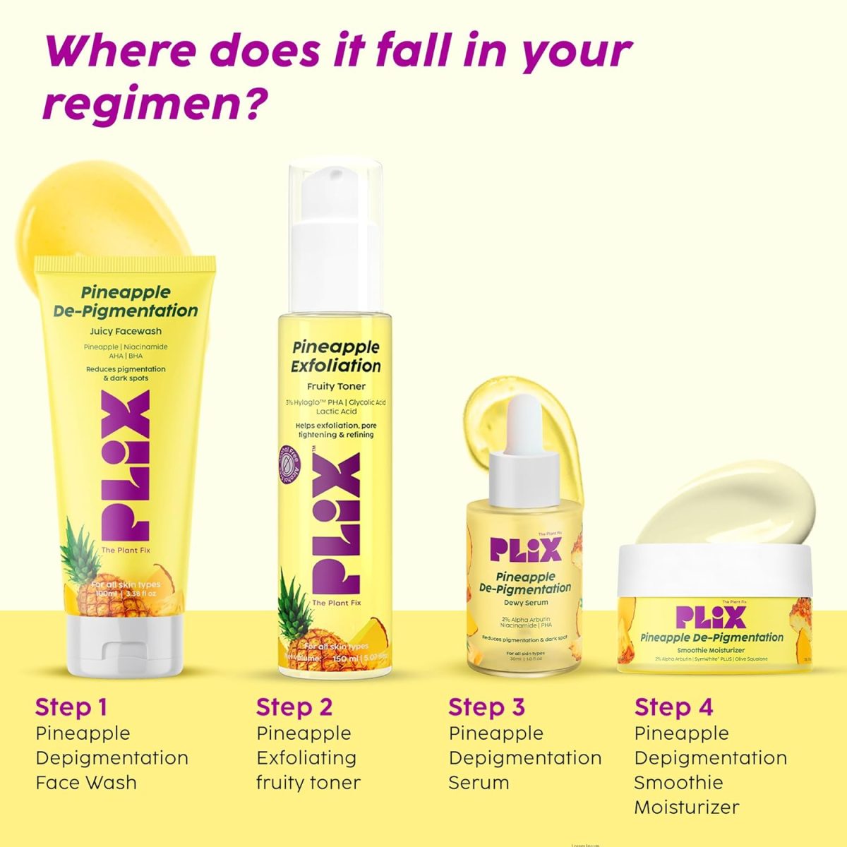 The Plant Fix Plix | Pineapple De-Pigmentation Regime with Pineapple Exfoliation Fruity Toner, Pineapple Juicy Cleanser, Pineapple Depigmentation Dewy Serum, & Smoothie Moisturizer - Image 3