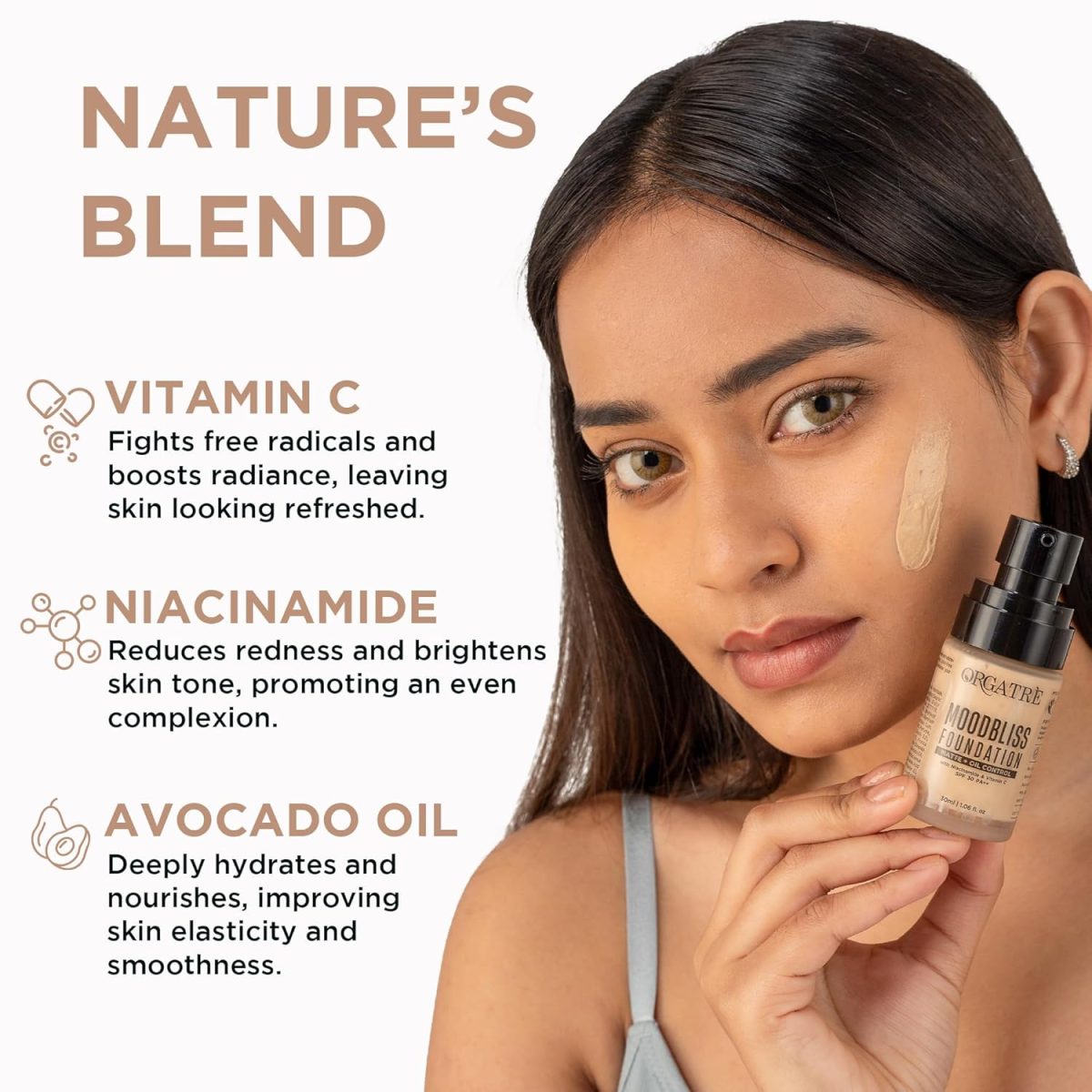 ORGATRE MoodBliss Foundation 30ml | Full Coverage Matte & Dewy Finish | Hydrating & Long-Lasting | Enriched with Niacinamide, Vitamin C & Avocado Oil | SPF 30 PA++ | Suitable for All Skin Types | 138 - Image 2