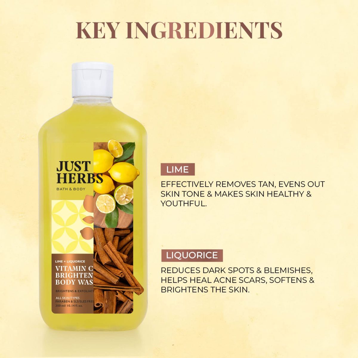 Just Herbs Vitamin C Brightening Body Wash with Lime and Liquorice for Men & Women | Hydrates Skin, Reduces Hyperpigmentation & Maintains pH Level | Suits All Skin Types- 300 ml - Image 4