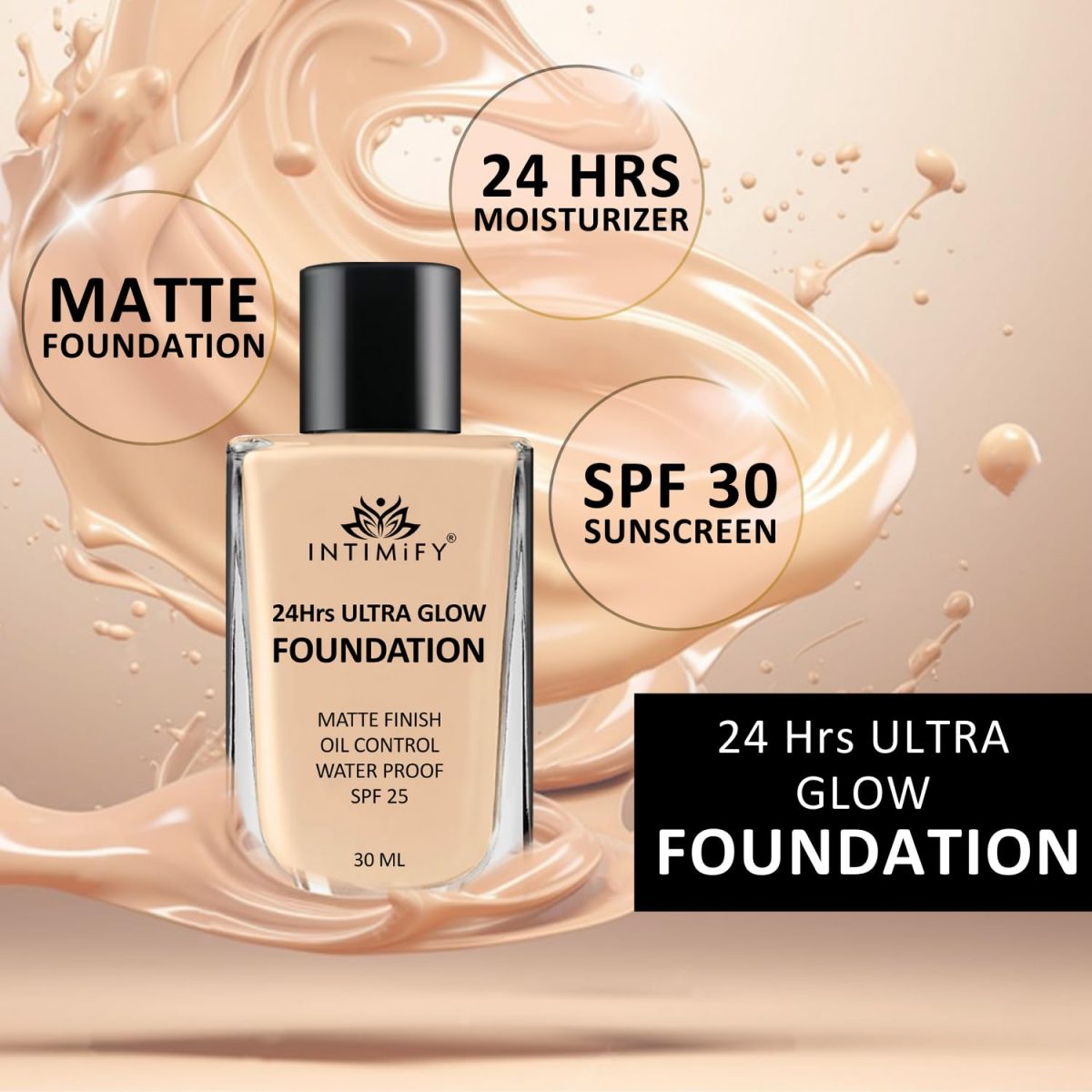 INTIMIFY Ultra Glow Foundation With Matte Finish, for Face Makeup, Oily and Dry Skin, Water Proof & SPF 25 - 10 ml - Image 3