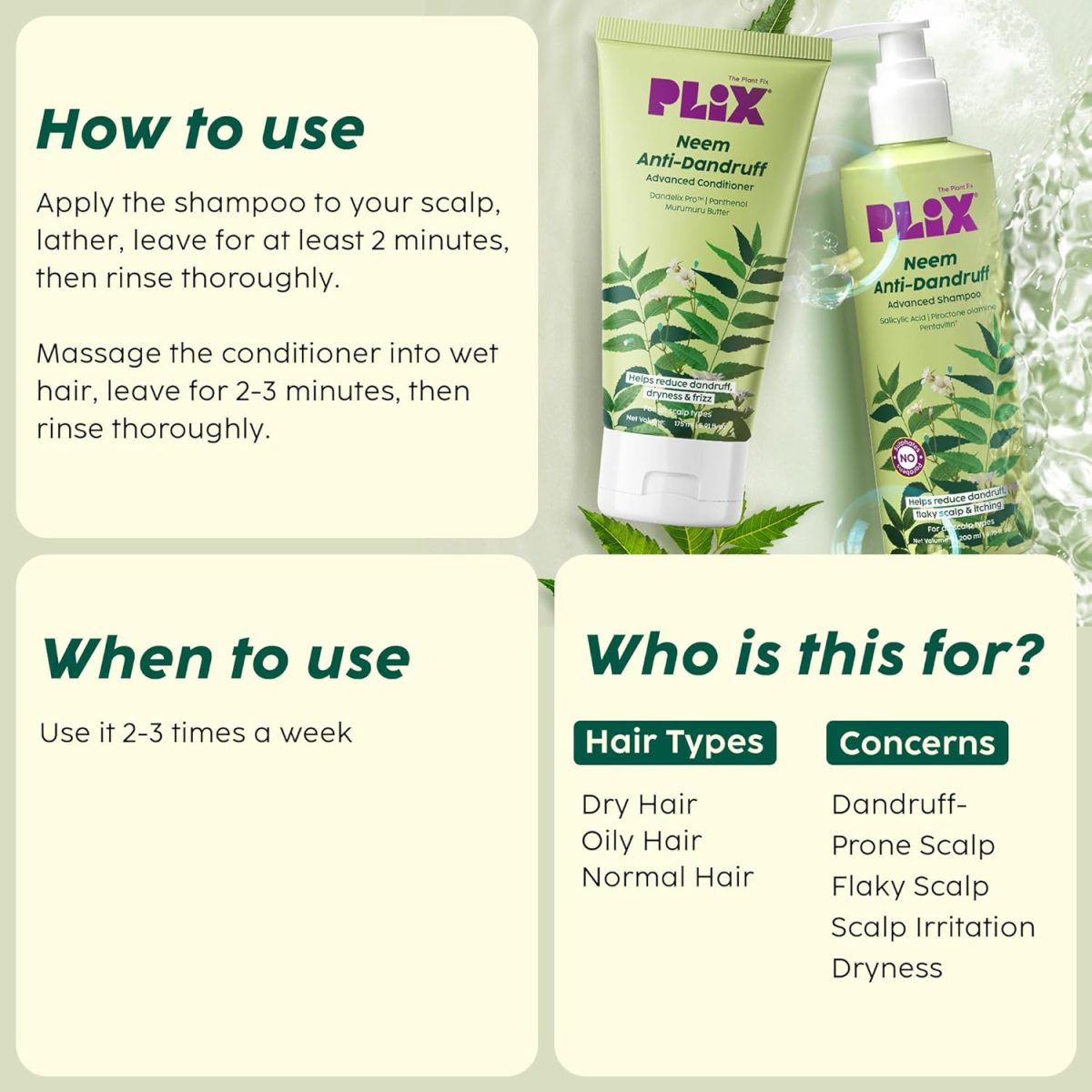 PLIX - THE PLANT FIX Neem Anti-Dandruff Advanced Kit | Shampoo (200ml), Conditioner (175ml) | Reduces Dandruff & Scalp Itching | Piractone Olamine & 3% Dandelix Pro™ - Image 4